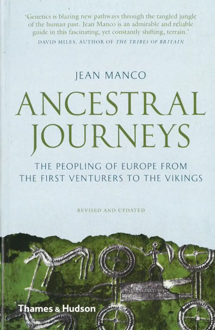 Ancestral Journeys - The Peopling of Europe from the First Ventures to the Vikings af Jean Manco