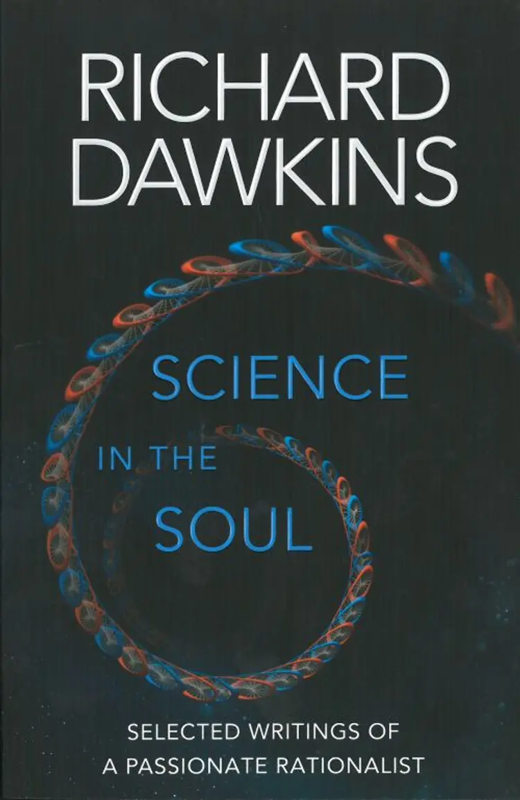 Science in the Soul: Selected Writings of a Passionate Rationalist af Richard Dawkins