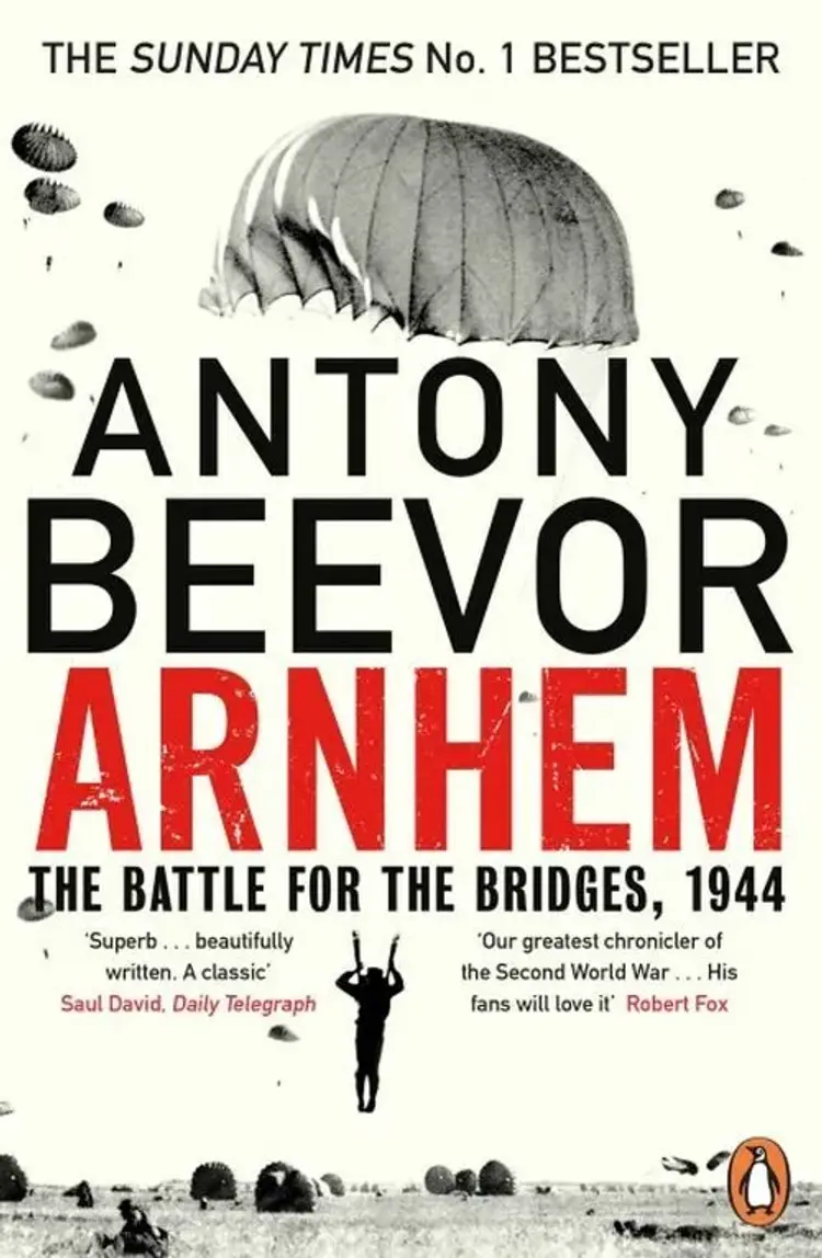 Arnhem: The Battle for the Bridges, 1944 af Antony Beevor