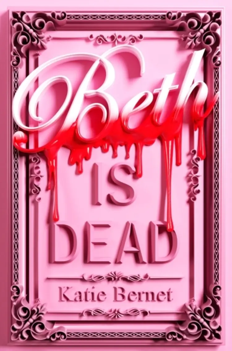 Beth is Dead af Katie Bernet