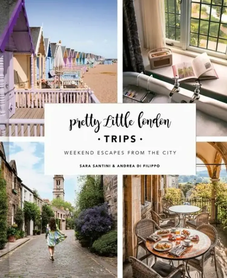 Pretty Little London: Trips: Weekend Escapes From the City af Sara Santini