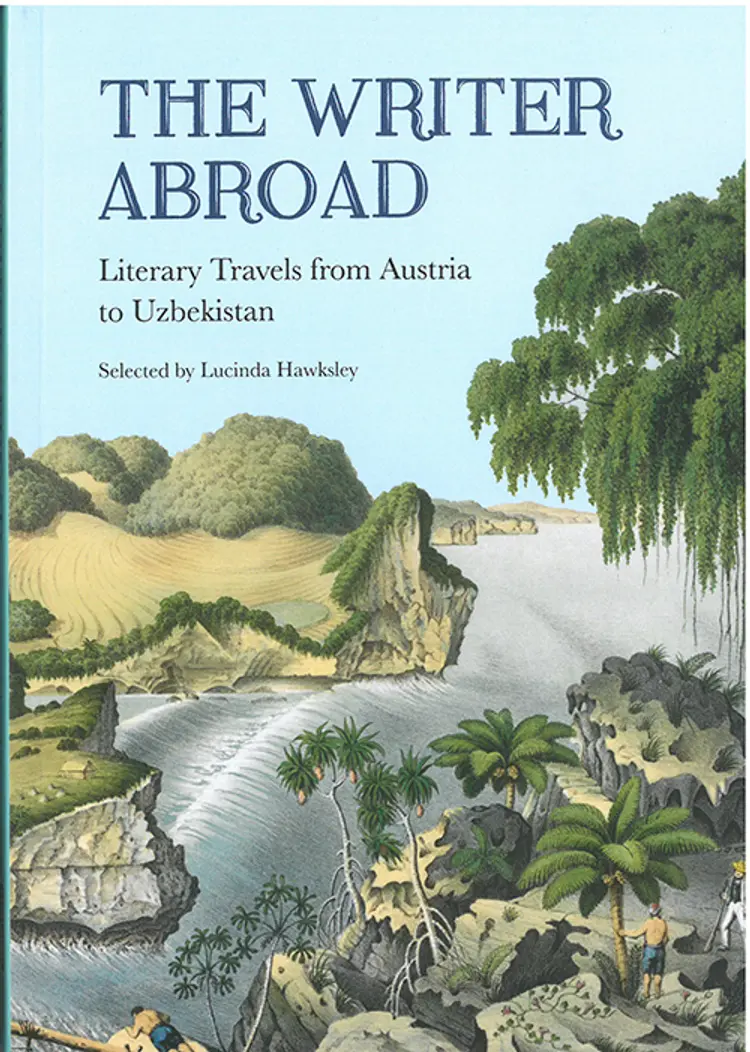 The Writer Abroad: Literary Travels from Austria to Uzbekistan - Lucinda Hawksley af Lucinda Hawksley