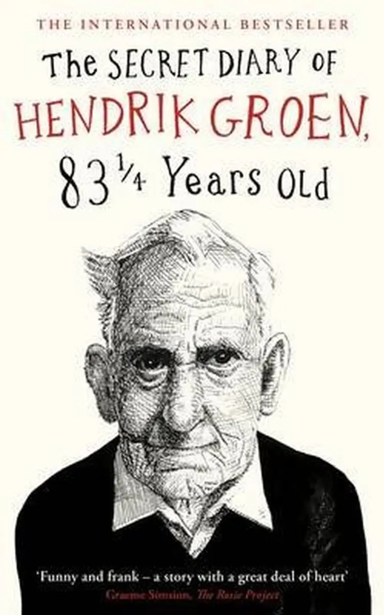 The Secret Diary of Hendrik Groen, 83 1/4 Years Old af Hendrik Groen