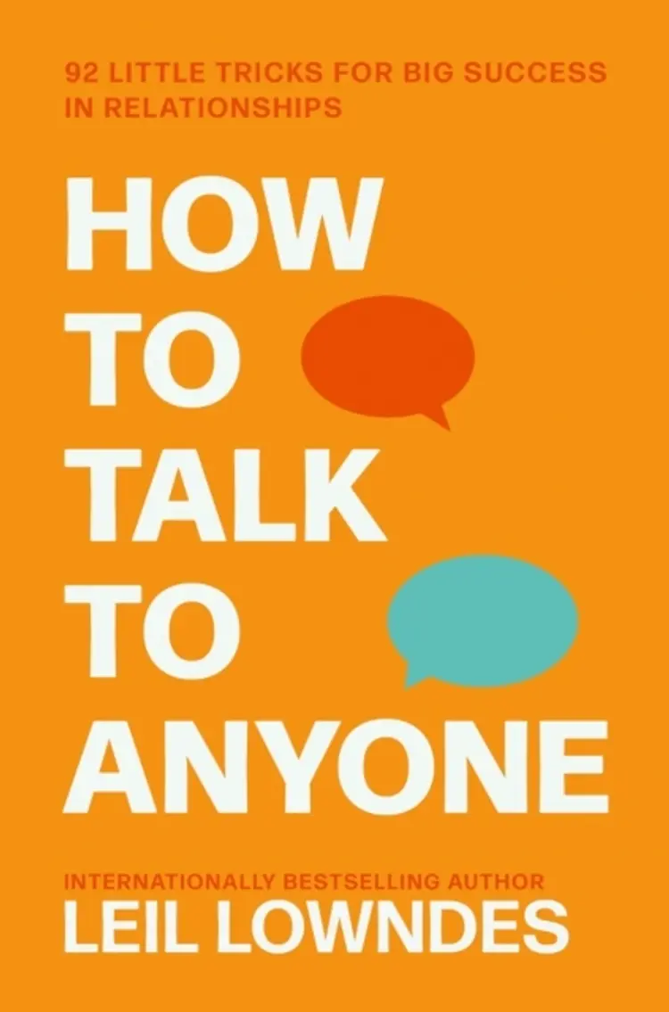 How To Talk To Anyone 92 Little Tricks For Big Success In Re af Leil Lowndes