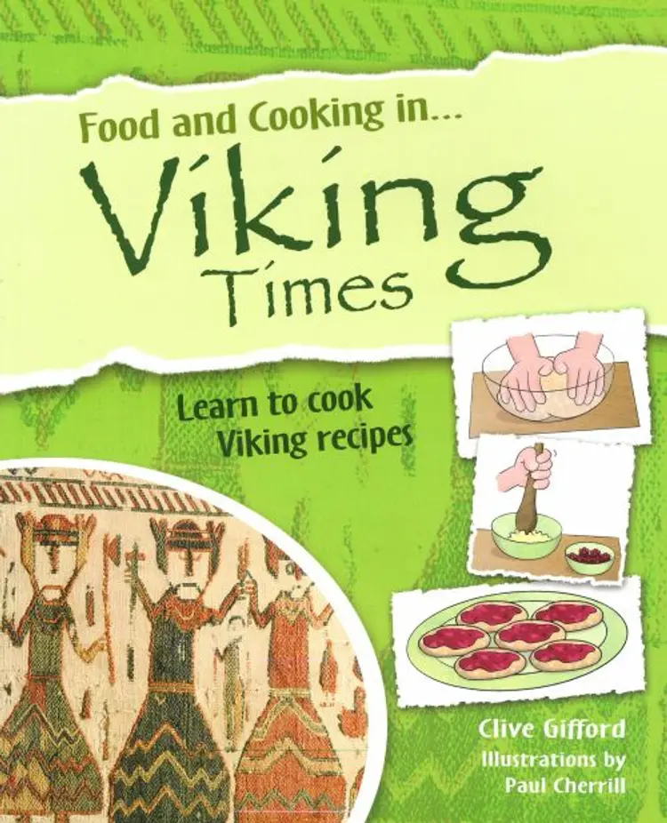 Food and Cooking in Viking Times af Clive Gifford