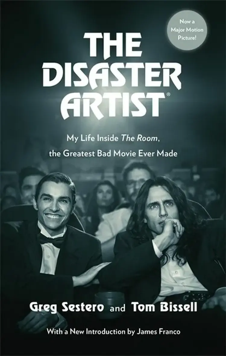 The Disaster Artist: My Life Inside The Room, the Greatest Bad Movie Ever Made - Film tie-in af Greg Sestero