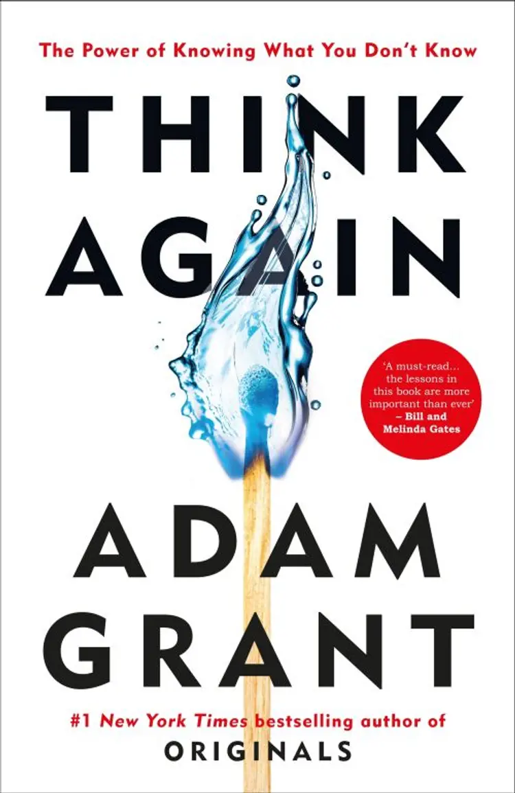 Think Again: The Power of Knowing What You Don't Know af Adam Grant