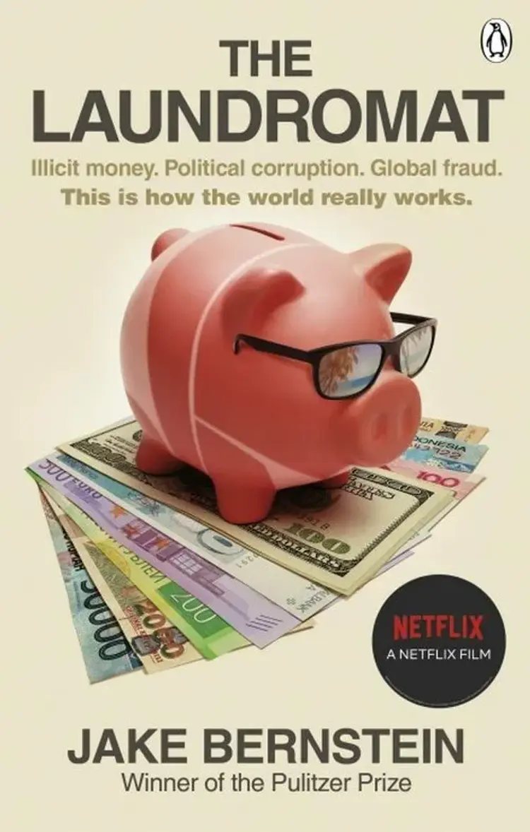 The Laundromat: Inside the Panama Papers Investigation of Illicit Money Networks and the Global Elite af Jake Bernstein
