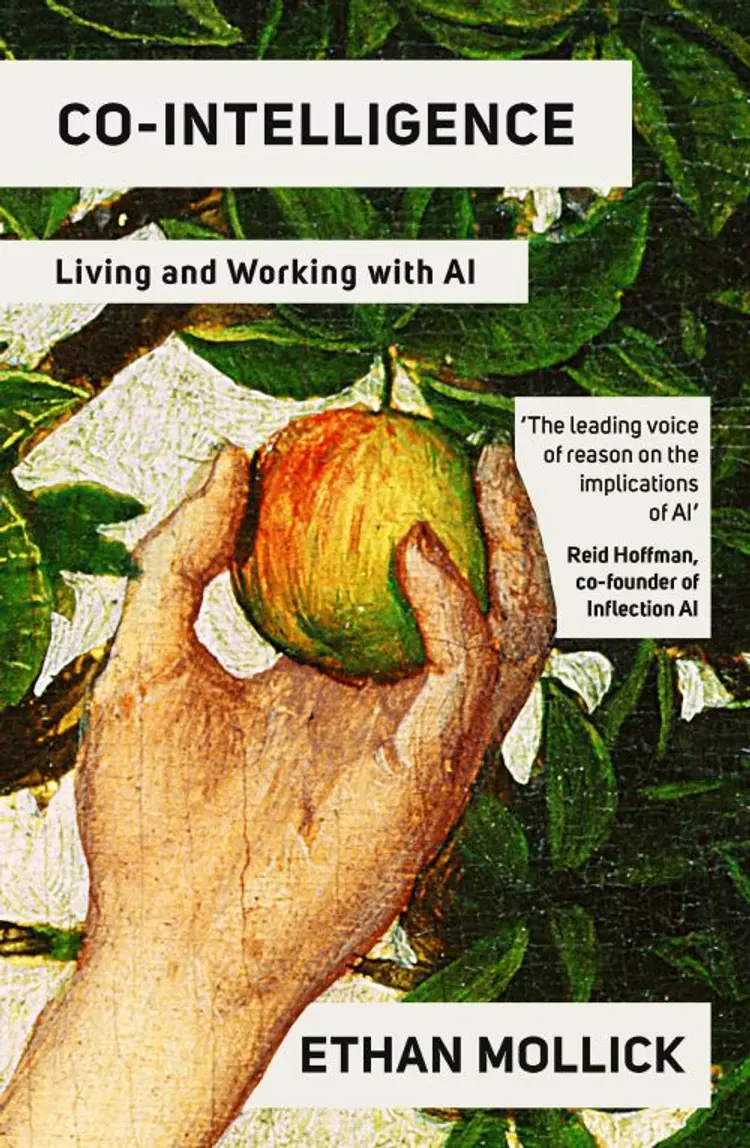 Co-Intelligence: Living and Working with AI af Ethan Mollick