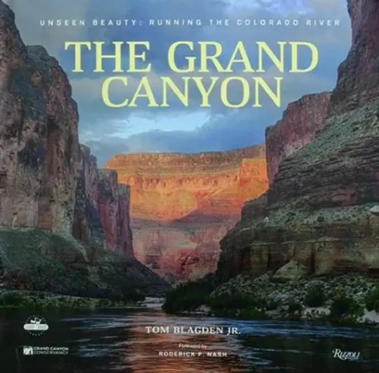 Grand Canyon: Unseen Beauty: Running the Colorado River af Tom Blagden Jr.
