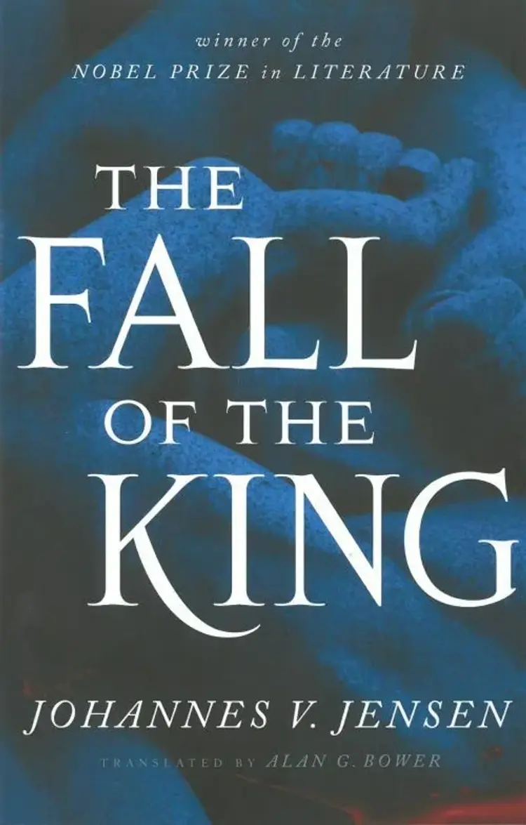 Fall of the King af Johannes V. Jensen
