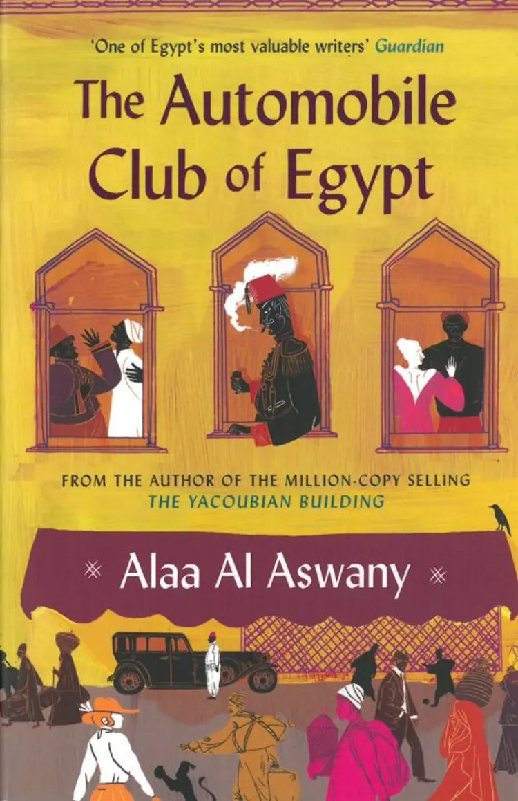 The Automobile Club of Egypt af Alaa al-Aswany