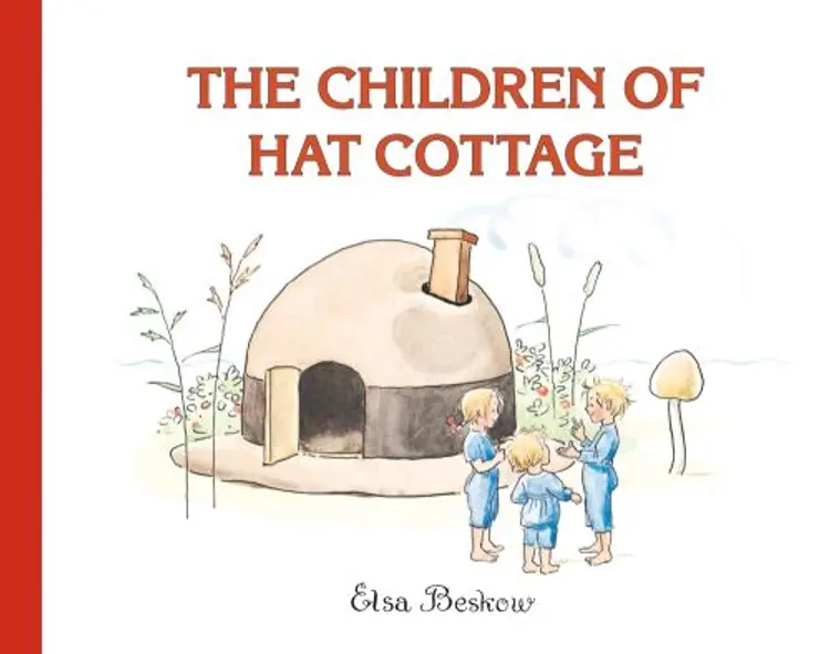 The Children of Hat Cottage - Elsa Beskow af Elsa Beskow