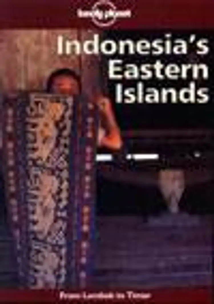 Indonesia´s Eastern Islands af Lonely Planet