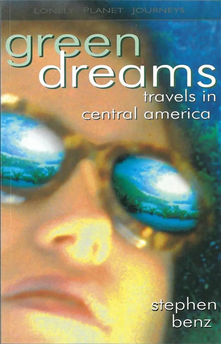 Green Dreams - Travels in Central America, Lonely Planet Journeys af Lonely Planet