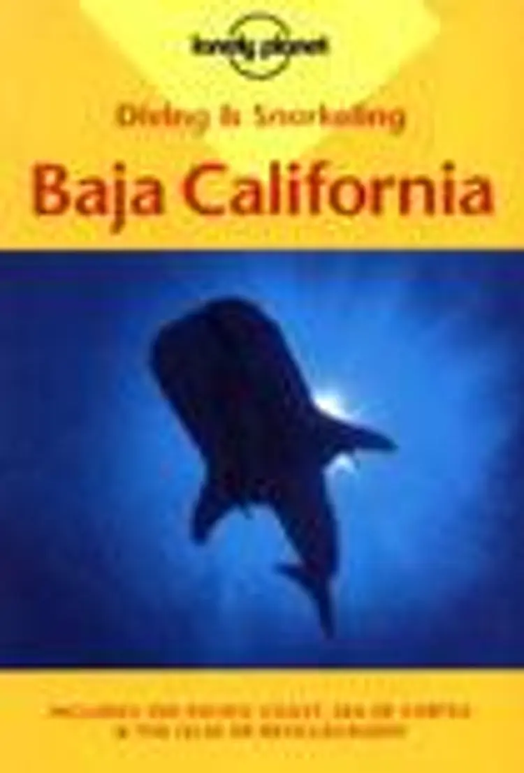 Baja California, Diving & Snorkeling af Lonely Planet