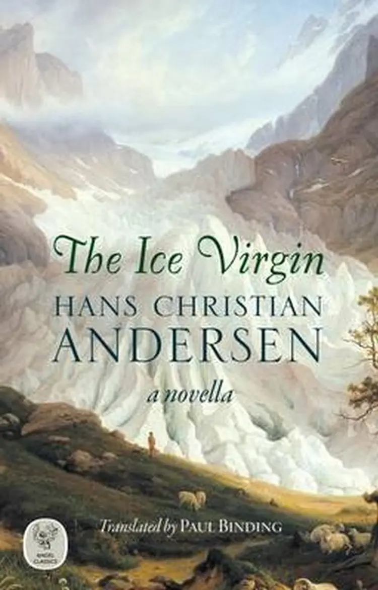 The Ice Virgin: A Novella af H.C. Andersen