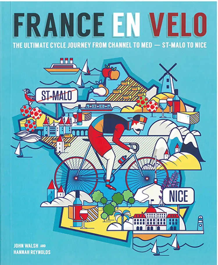 France en Velo: The Ultimate Cycle Journey from Channel to Mediterranean : St. Malo to Nice af Hannah Reynolds