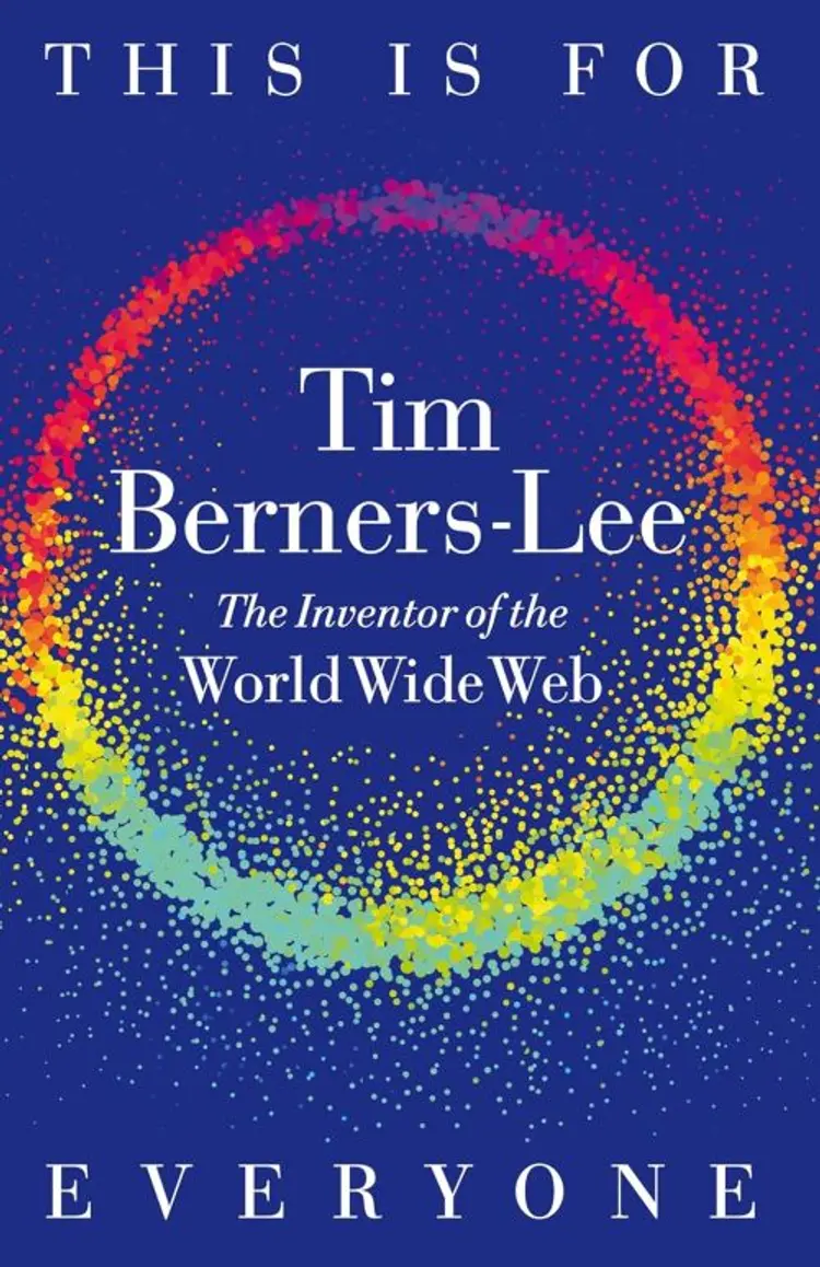 This Is for Everyone af Tim Berners-Lee