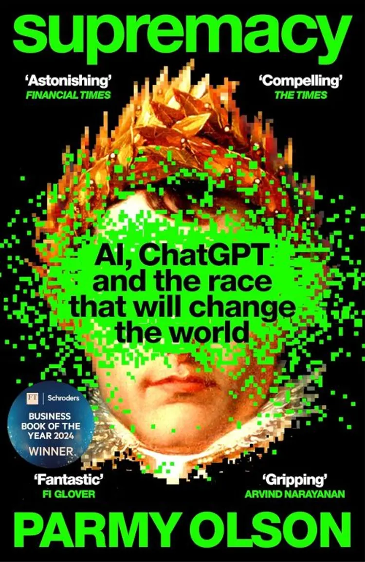 Supremacy: AI, ChatGPT and the race that is changing the world af Parmy Olson