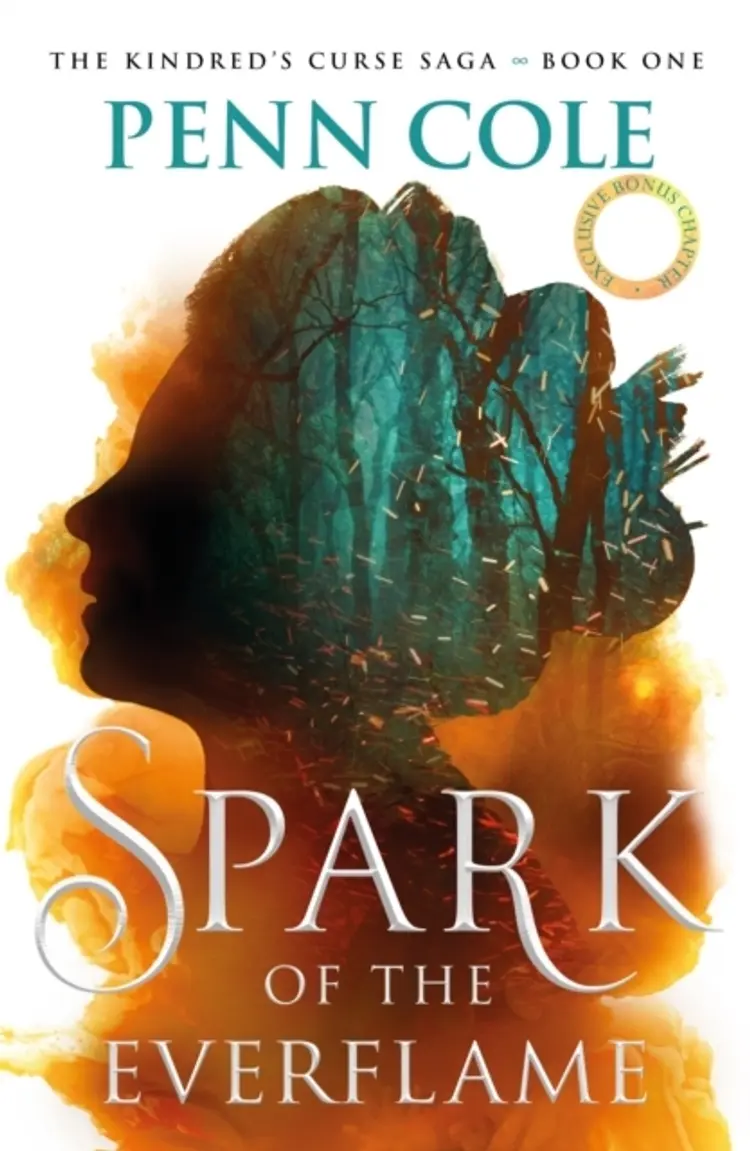 Spark Of The Everflame The First Book In An Irresistibly Epi - Penn Cole af Penn Cole