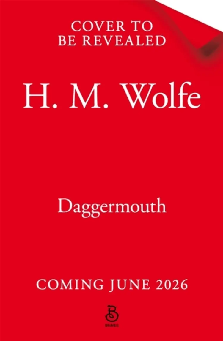 Daggermouth af H. M. Wolfe