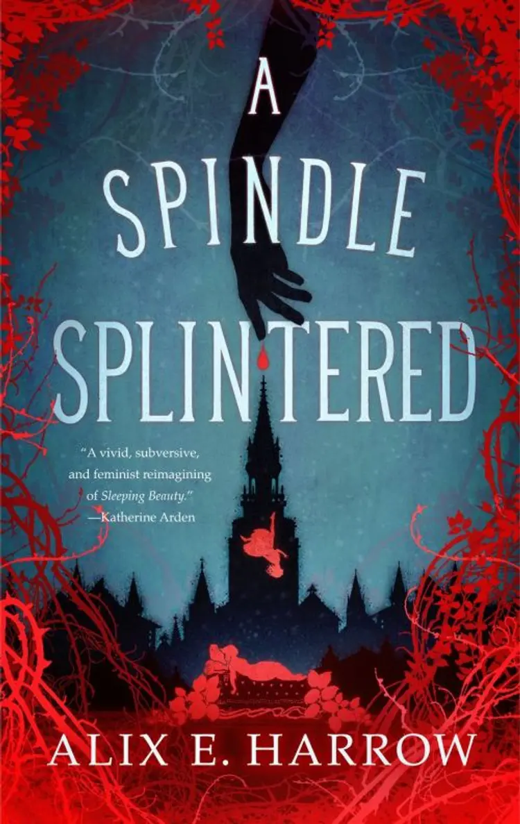 A Spindle Splintered af Alix E. Harrow