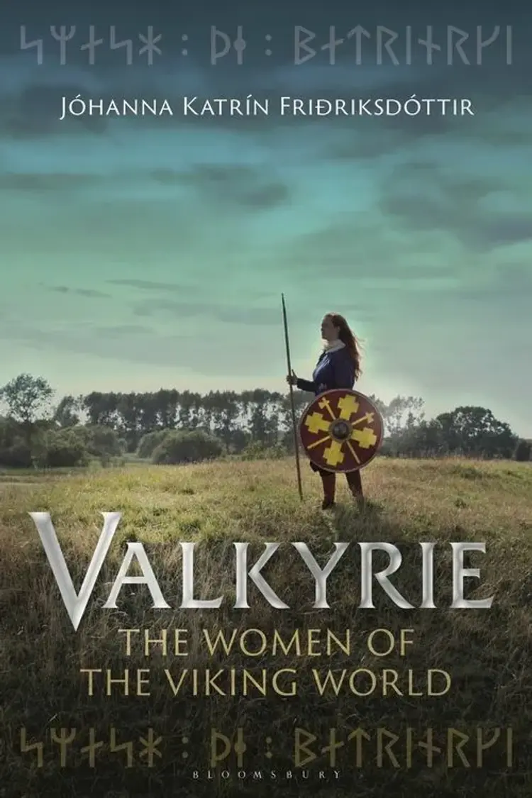 Valkyrie: The Women of the Viking World af Johanna Katrin Fridriksdottir