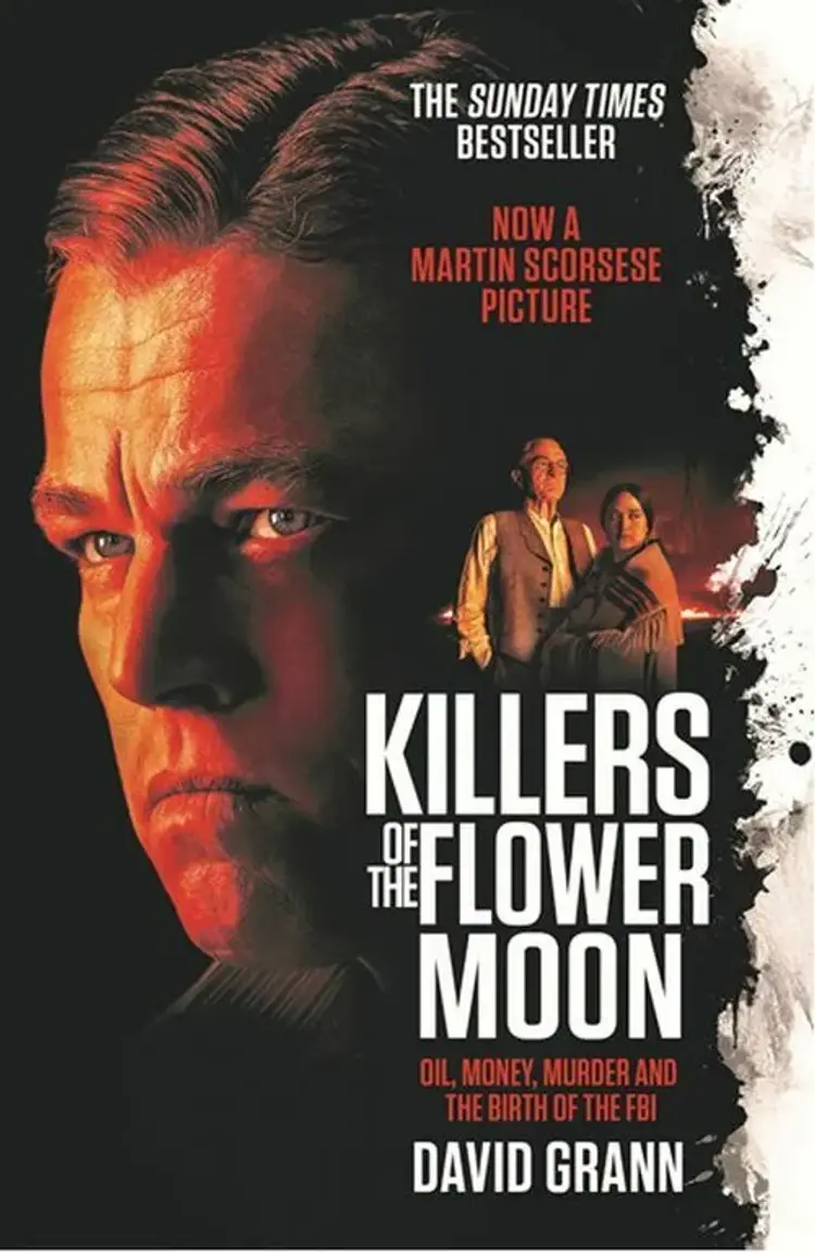 Killers of the Flower Moon: Oil, Money, Murder and the Birth of the FBI af David Grann