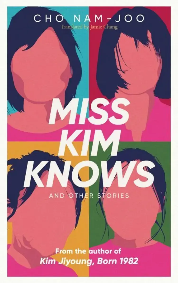 Miss Kim Knows and Other Stories af Cho Nam-Joo