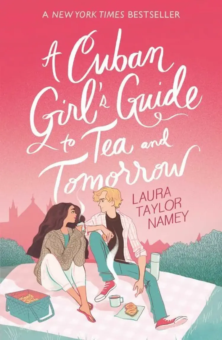 A Cuban Girl's Guide to Tea and Tomorrow af Laura Taylor Namey