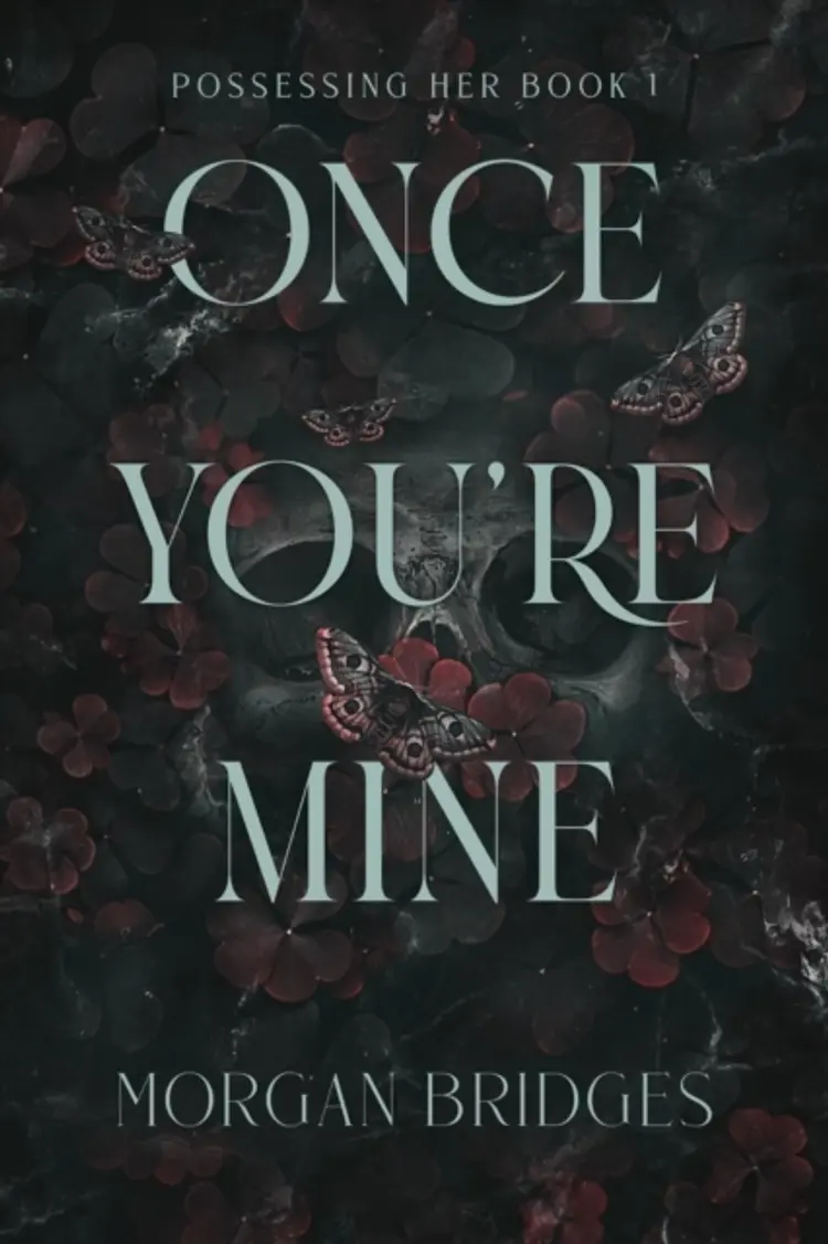 Once You're Mine af Morgan Bridges