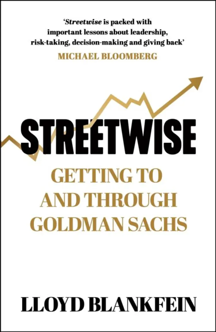 Streetwise: Getting To and Through Goldman Sachs af Lloyd Blankfein