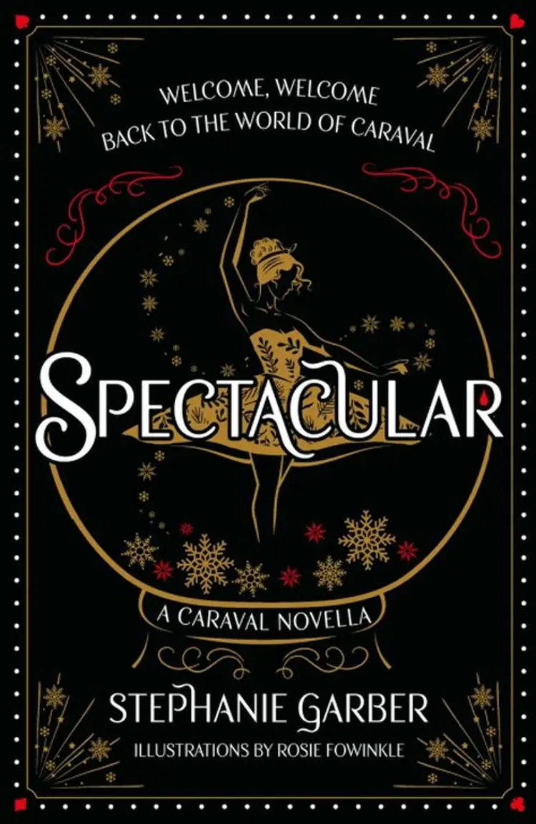 Spectacular - Return to Caraval Edition af Stephanie Garber