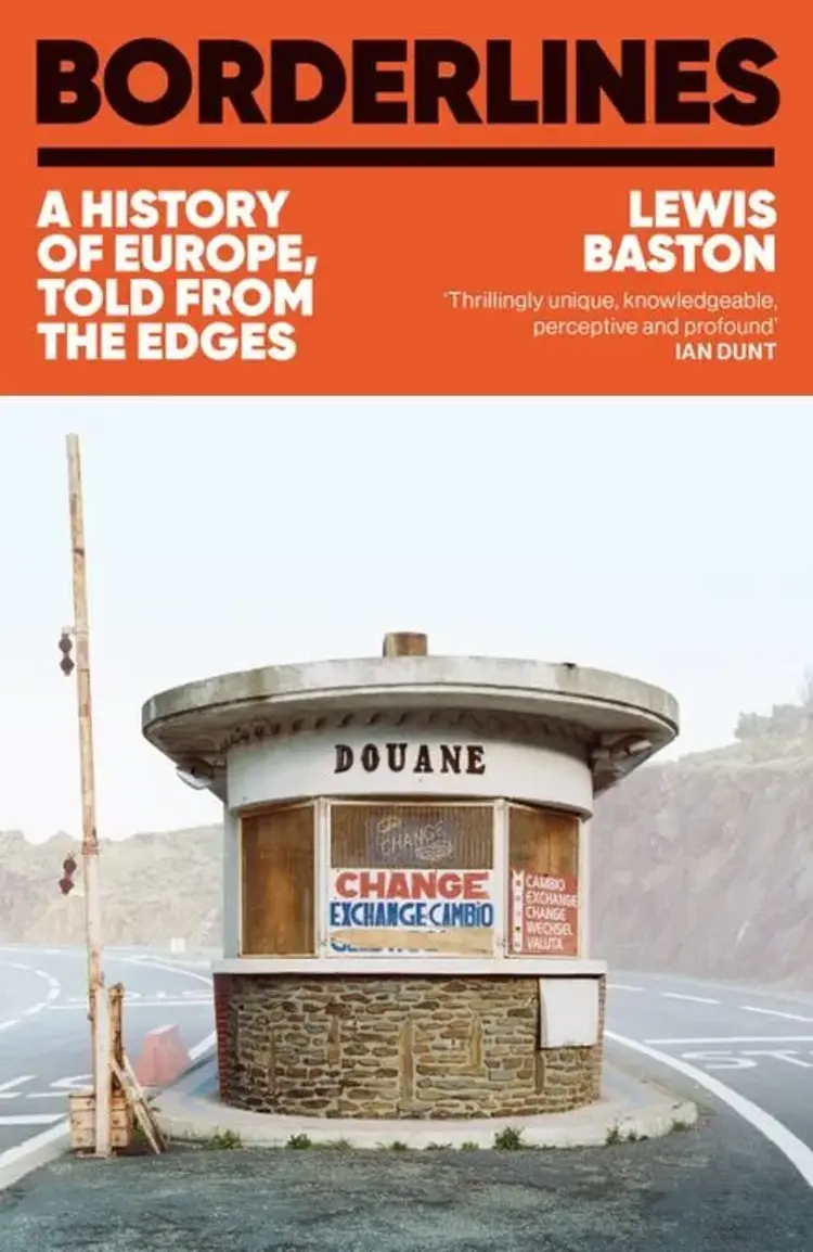 Borderlines: A History of Europe, Told From the Edges af Lewis Baston