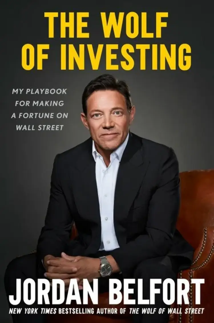 The Wolf of Investing: My Playbook for Making a Fortune on Wall Street af Jordan Belfort