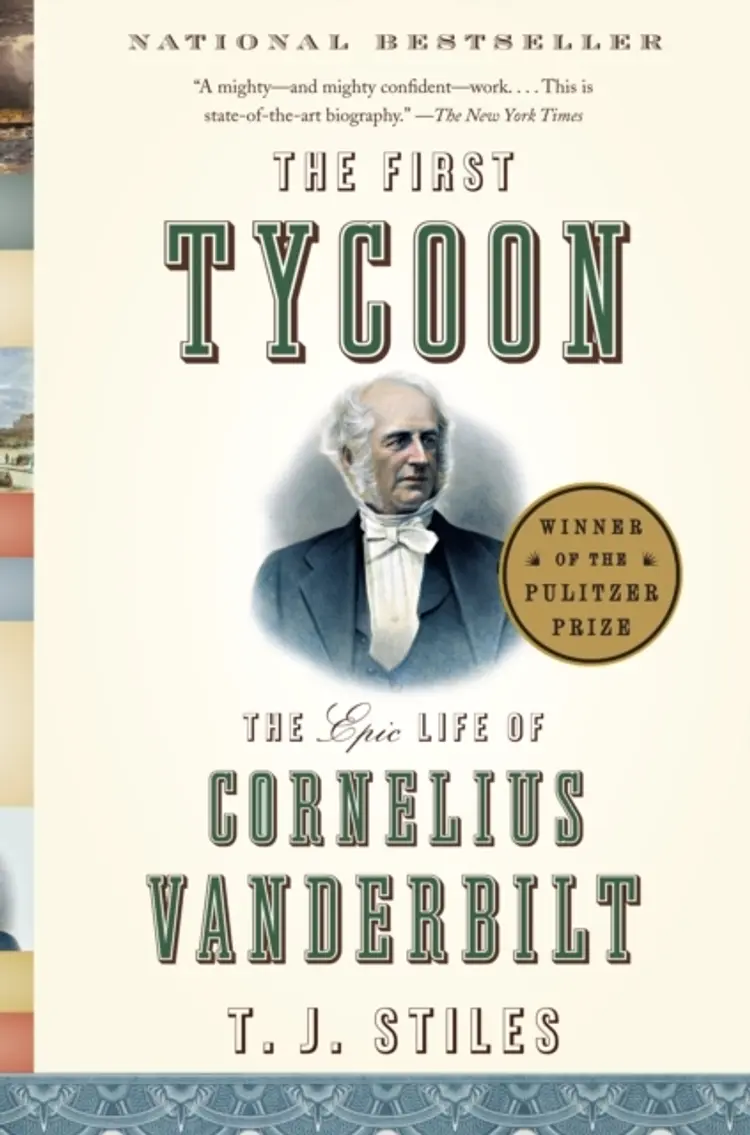 THE FIRST TYCOON af T.J. STILES