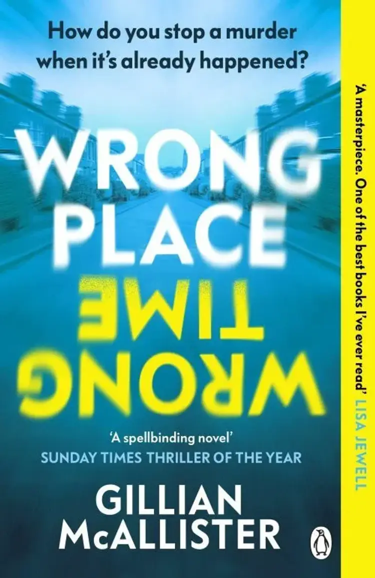 Wrong Place Wrong Time af Gillian McAllister