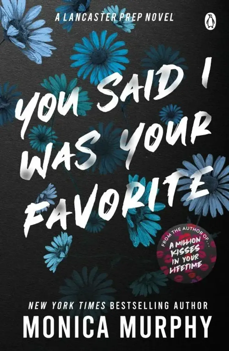 You Said I Was Your Favorite af Monica Murphy