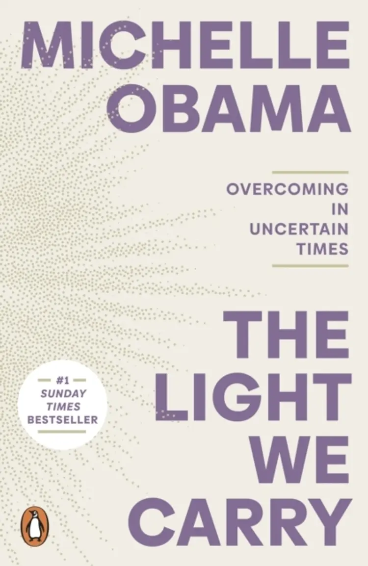 The Light We Carry: Overcoming In Uncertain Times af Michelle Obama