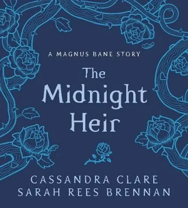 The Midnight Heir: A Magnus Bane Story - Sarah Rees Brennan, Cassandra Clare af Cassandra Clare