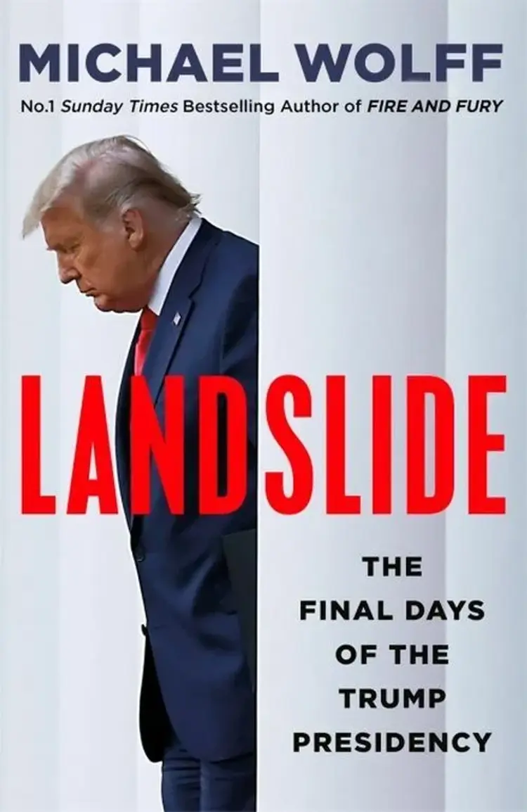 Landslide: The Final Days of the Trump Presidency - Michael Wolff af Michael Wolff