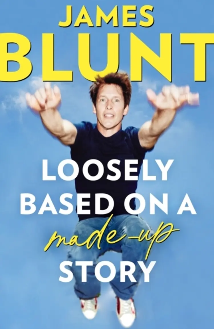 Loosely Based On A Made-Up Story: A Non-Memoir af James Blunt