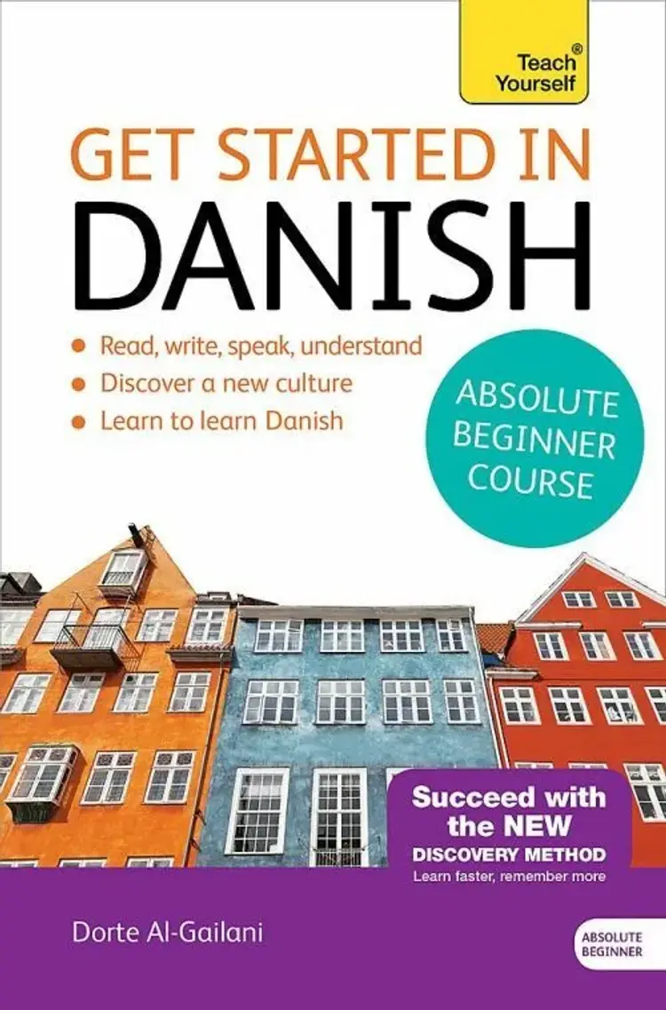 Get Started in Danish: Absolute Beginner Course af Dorte Nielsen Al-Gailani