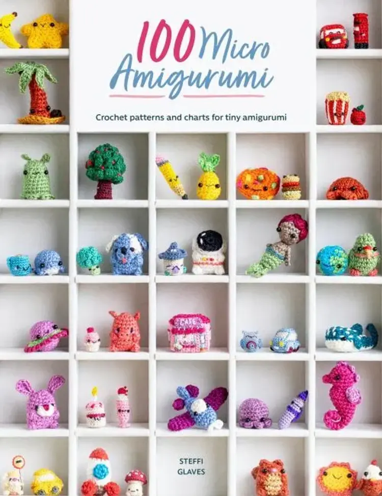 100 Micro Amigurumi: Crochet Patterns and Charts for Tiny Amigurumi af Steffi Glaves