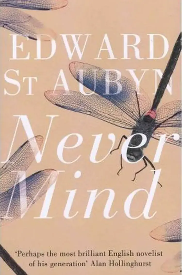 Never Mind af Edward St. Aubyn