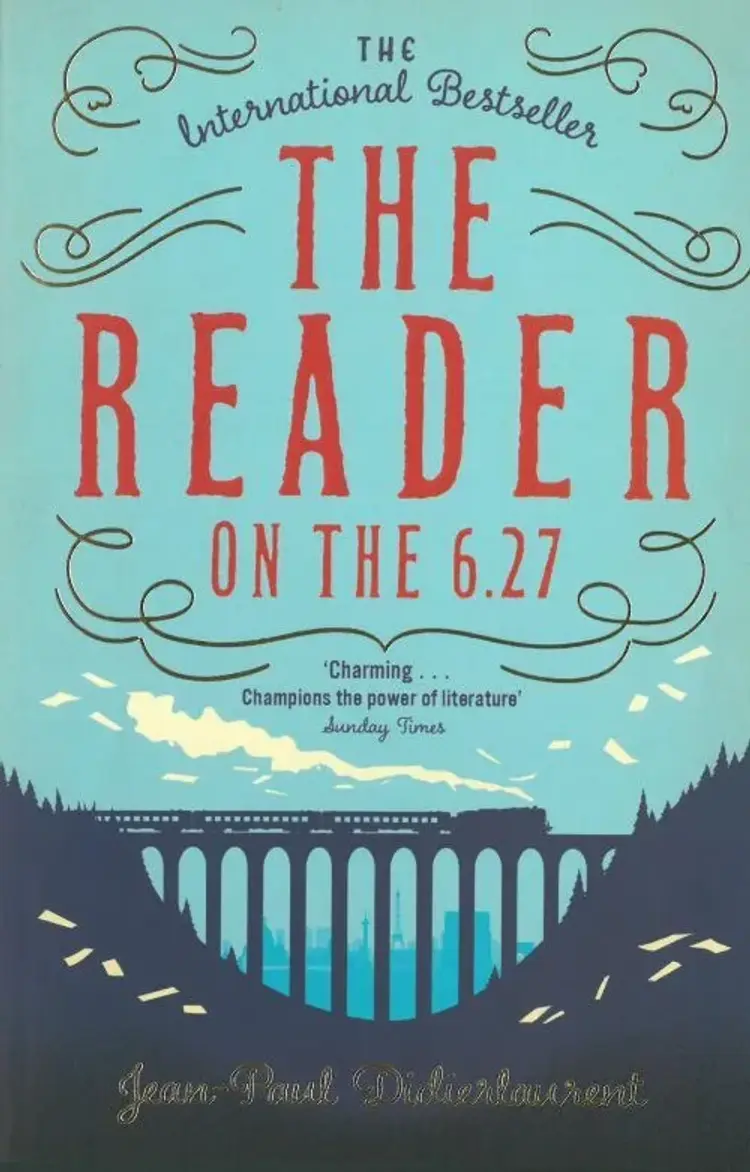 The Reader on the 6.27 af Jean-Paul Didierlaurent