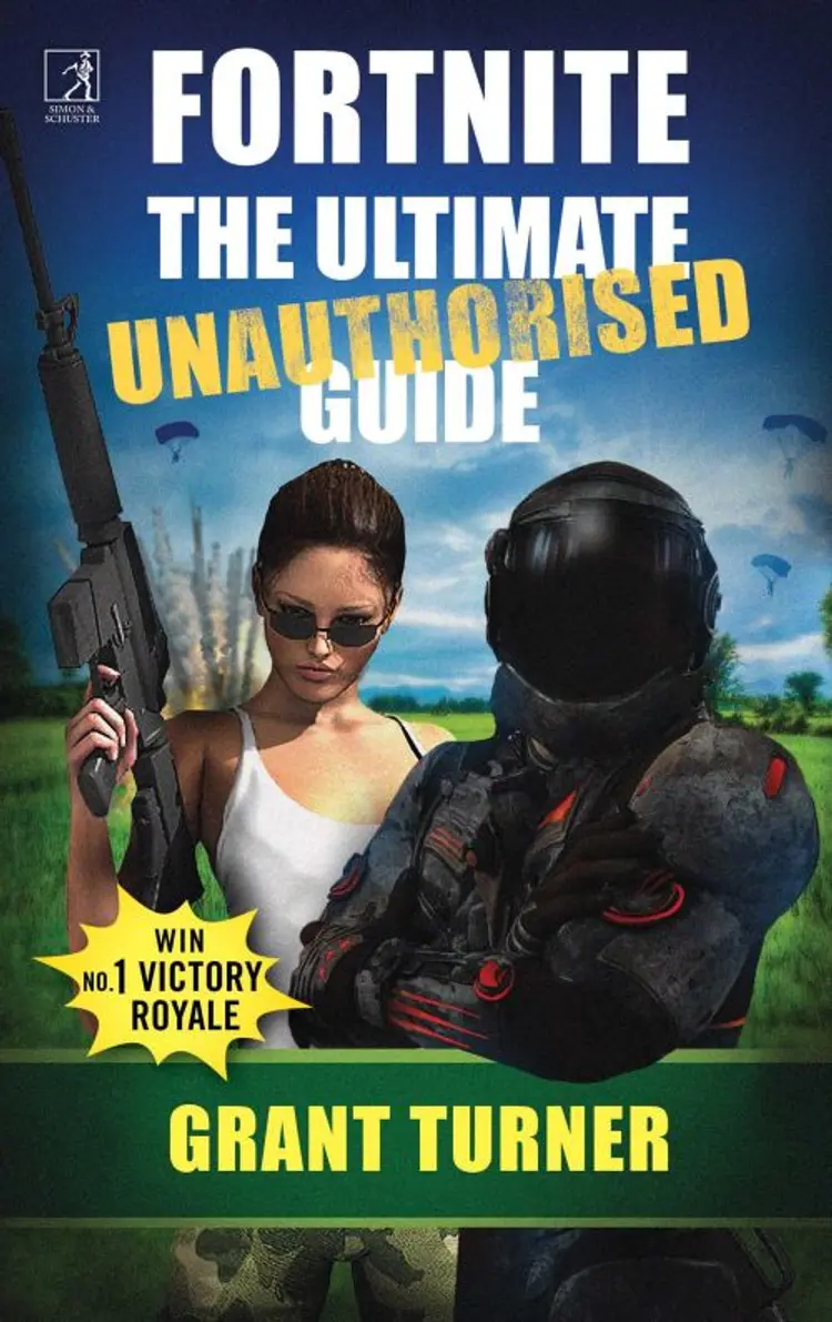 Fortnite: The Ultimate Unauthorised Guide af Grant Turner