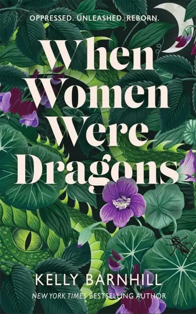 When Women Were Dragons af Kelly Barnhill