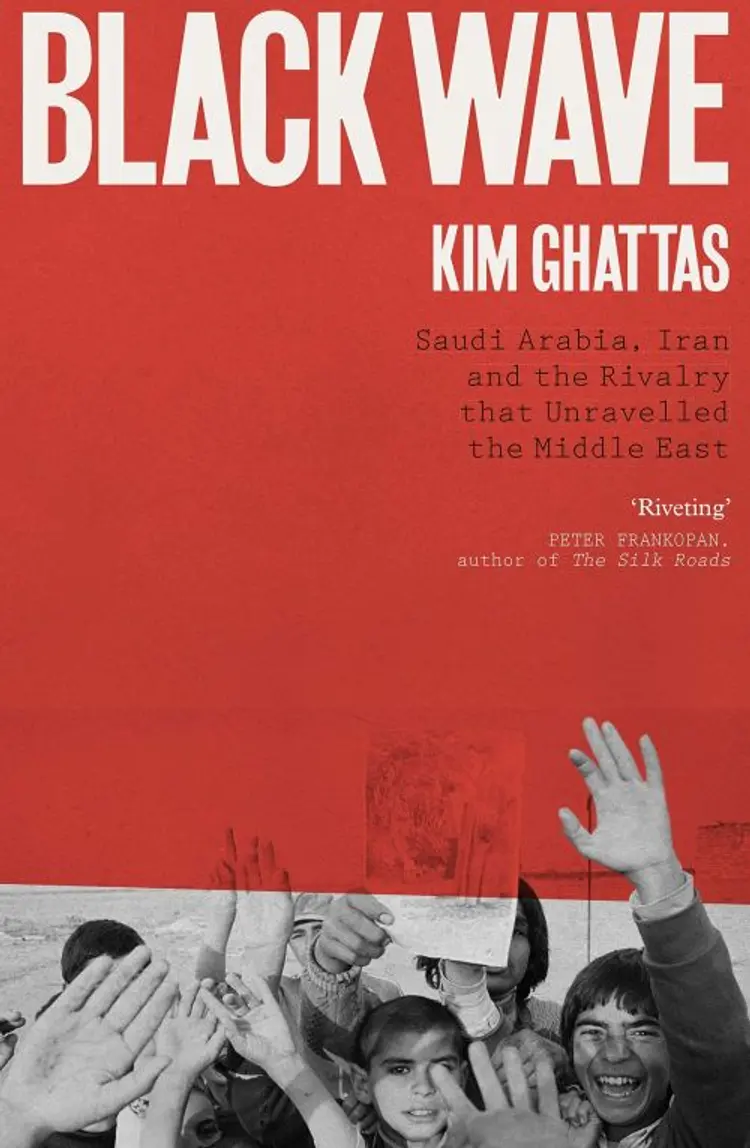 Black Wave: Saudi Arabia, Iran and the Rivalry That Unravelled the Middle East - Kim Ghattas af Kim Ghattas